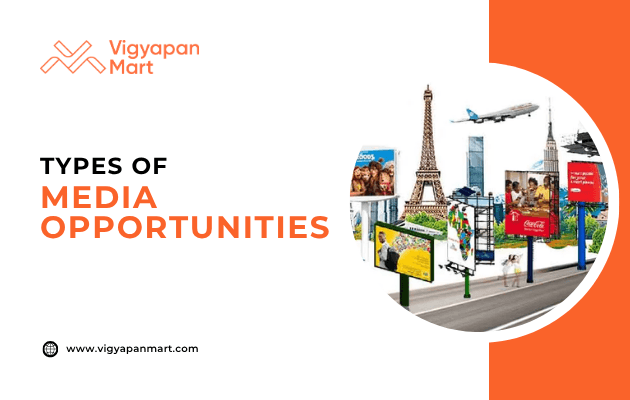 Advertisement for Vigyapan Mart with the headline Types of Media Opportunities, featuring images of the Eiffel Tower, billboards, plane, bus, and various media ads on a white and orange background.
