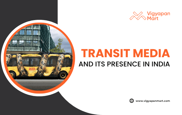 A city bus covered with a zoo-themed advertisement is pictured on the left. On the right, bold text reads TRANSIT MEDIA AND ITS PRESENCE IN INDIA with the Vigyapan Mart logo and website.