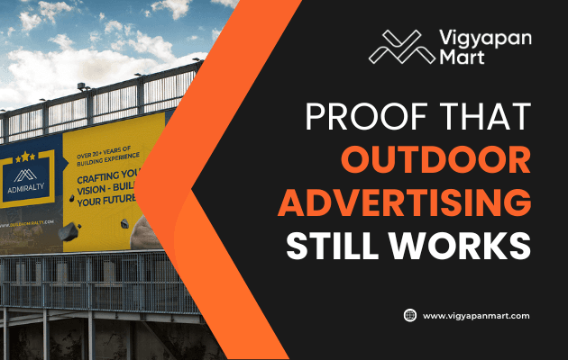 A large billboard with the text Over 20 years of building experience is displayed outdoors. Beside it, text reads, Proof that outdoor advertising still works with the Vigyapan Mart logo and website.