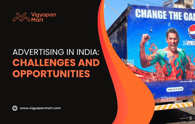 A billboard in India features a man with body paint, raising his fist, alongside the text Change the Game. The image promotes advertising in India, highlighting challenges and opportunities for Vigyapan Mart.