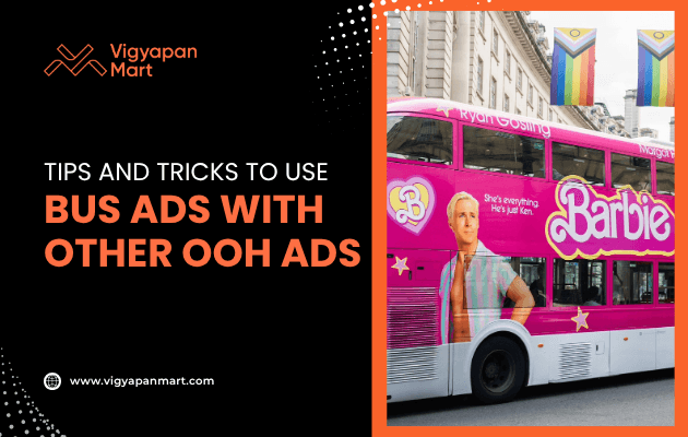 A double-decker bus with a bright pink Barbie movie advertisement on its side drives in a city; the image promotes tips for using bus ads with other OOH ads for Vigyapan Mart.