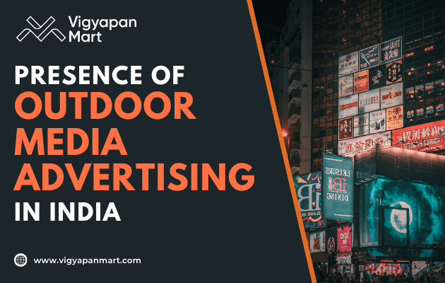 A digital graphic for Vigyapan Mart shows Presence of Outdoor Media Advertising in India beside a cityscape filled with illuminated billboards and advertisements at night. Website URL is displayed at the bottom.