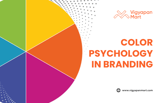 A color wheel with six segments and the text Color Psychology in Branding next to the Vigyapan Mart logo on a white background. The website www.vigyapanmart.com appears at the bottom.