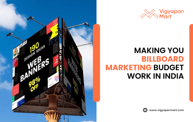 Large multi-sided outdoor billboard advertising “190 Design Ideas Web Banners – 98% Off.” On the right, Vigyapan Mart branding with text “Making Your Billboard Marketing Budget Work in India” and website www.vigyapanmart.com