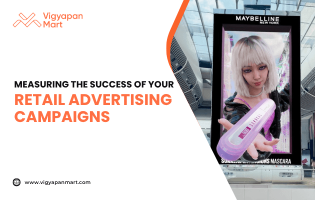 Digital retail advertising display featuring Maybelline New York mascara promotion, highlighted by Vigyapan Mart with text “Measuring the Success of Your Retail Advertising Campaigns.
