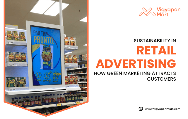 In-store digital advertising screen promoting eco-friendly pasta brand, placed among grocery shelves, highlighted by Vigyapan Mart with text “Sustainability in Retail Advertising – How Green Marketing Attracts Customers.