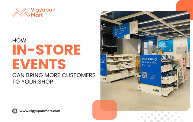 In-store IKEA display promoting IKEA Family membership with signage inside the showroom, highlighted by Vigyapan Mart with text “How In-Store Events Can Bring More Customers to Your Shop.