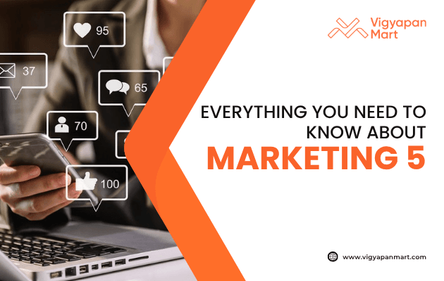 A person using a smartphone with social media notification icons floating above, alongside Vigyapan Mart branding and text “Everything you need to know about Marketing 5