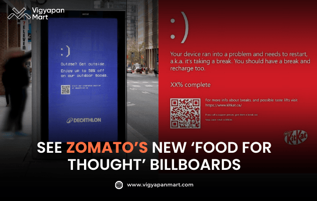 Vigyapan Mart graphic showing Decathlon “Outage? Get outside” digital ad and KitKat error-screen themed billboard with QR codes. Caption reads “See Zomato’s New ‘Food for Thought’ Billboards.