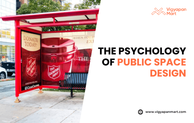 Vigyapan Mart graphic showing a bus shelter ad for The Salvation Army with donation messaging and red branding. Right side text reads “The Psychology of Public Space Design,” with “Public Space Design” in orange. Vigyapan Mart logo and website are shown.