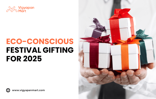 Business professional holding a stack of eco-conscious festival gifts wrapped in white paper with colorful ribbons in red, orange, green, and purple, alongside text 'Eco-Conscious Festival Gifting for 2025' by Vigyapan Mart, highlighting sustainable corporate gifts, eco-friendly packaging, and green business practices.