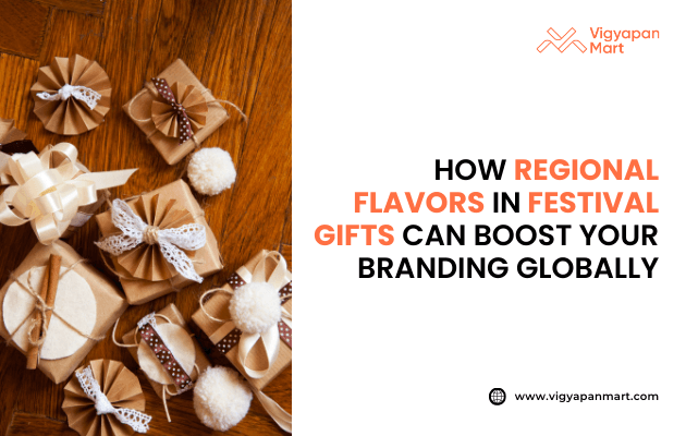 Assorted small gift boxes wrapped in brown paper with creative bows, ribbons, and pom-poms placed on a wooden surface, with text: How regional flavors in festival gifts can boost your branding globally. Vigyapan Mart branding and website shown.