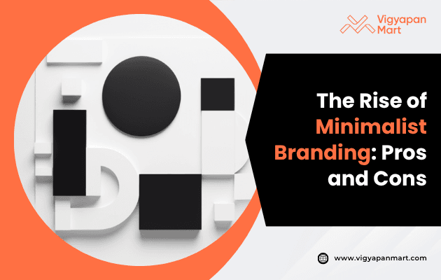An infographic titled "The Rise of Minimalist Branding: Pros and Cons," illustrating the advantages and disadvantages of adopting a minimalist approach in branding. The image contrasts benefits such as enhanced brand recognition, clarity, and timeless appeal with potential drawbacks like the risk of generic design and limited creative expression. This visual aims to provide a balanced perspective on minimalist branding strategies.