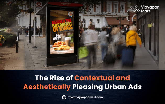 Image titled 'The Rise of Contextual and Aesthetically Pleasing Urban Ads' featuring a creative urban advertisement seamlessly integrated into a cityscape, demonstrating the fusion of contextual relevance and visual appeal in modern outdoor advertising.