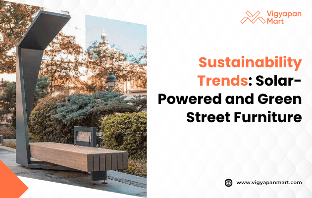 Image titled 'Sustainability Trends: Solar-Powered and Green Street Furniture' featuring a modern urban bench with integrated solar panels, USB charging ports, and greenery, set in a city park, exemplifying eco-friendly and smart public space design.