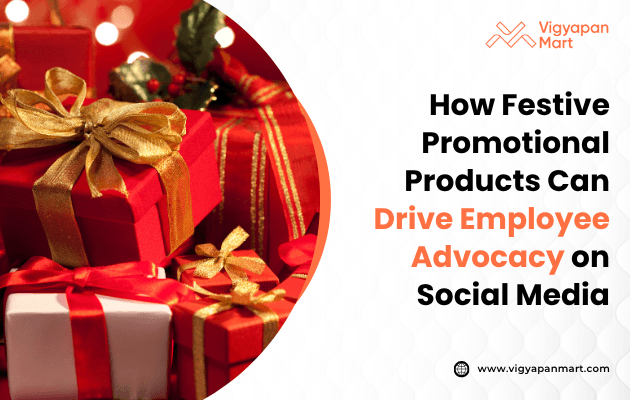 Festive gifts with gold bows are stacked alongside text: "How Festive Promotional Products Can Drive Employee Advocacy on Social Media." Red and white theme.