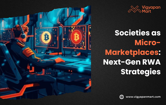 A person wearing headphones sits at a computer with Bitcoin symbols on screens. Text reads, "Societies as Micro-Marketplaces: Next-Gen RWA Strategies." The tone is futuristic and tech-focused.
