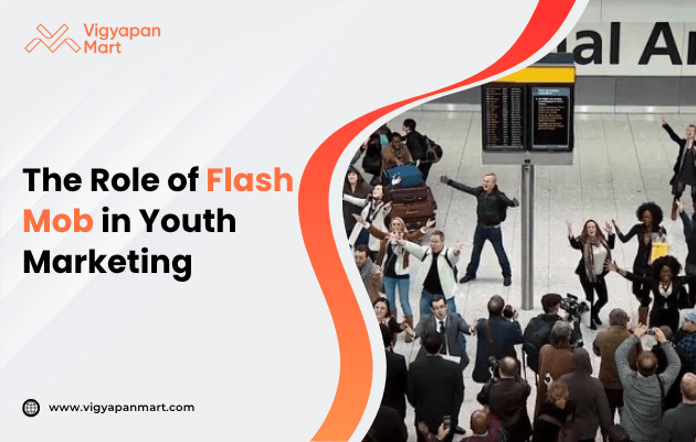 Crowd at an airport terminal watches a lively flash mob dance performance. Text reads "The Role of Flash Mob in Youth Marketing" with Vigyapan Mart logo.