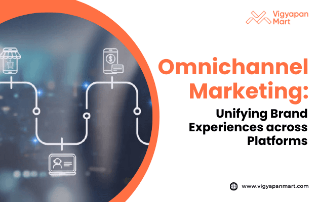 Graphic illustrating omnichannel marketing with icons representing store, smartphone, and laptop connected by a line. Text reads 'Omnichannel Marketing: Unifying Brand Experiences across Platforms.' The tone is modern and informative.