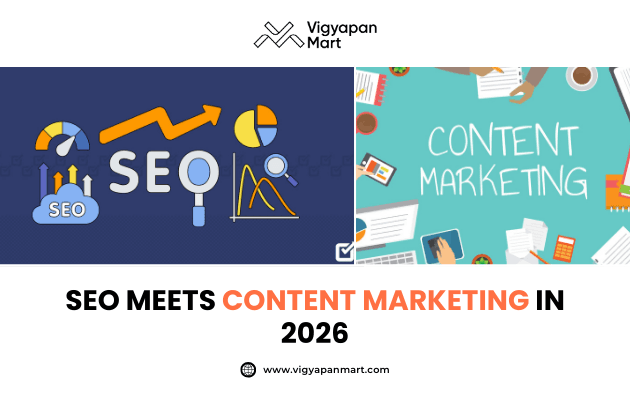 Split image with SEO graphics on the left, featuring charts and magnifying glass, and 'Content Marketing' text on the right amidst office tools. Below, the text reads 'SEO Meets Content Marketing in 2026' with the Vigyapan Mart logo and website.