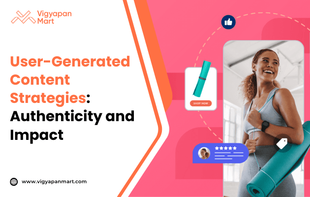 Graphic for Vigyapan Mart featuring a smiling woman holding a yoga mat, emphasizing user-generated content strategies and authenticity. Includes elements like a like icon, a social media post, and shopping icon on a vibrant pink background.