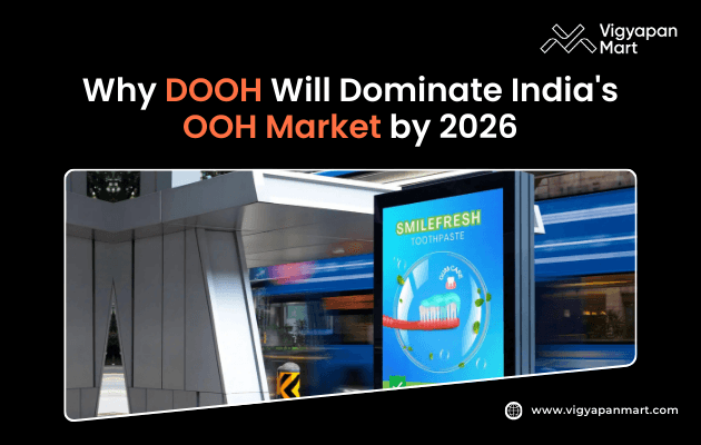 Outdoor digital advertising banner for "Smilefresh Toothpaste" at a modern bus stop. Text above predicts DOOH's dominance in India's market by 2026.