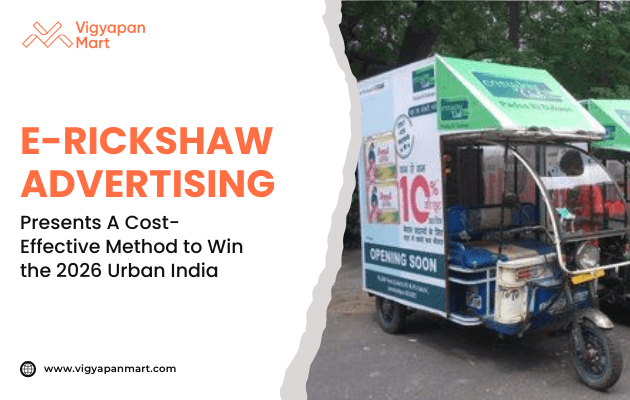 E-rickshaw with colorful advertising panels parked on a street, promoting a cost-effective marketing method for urban India. Bold text highlights e-rickshaw advertising as a strategy for 2026. Vibrant and innovative mood.