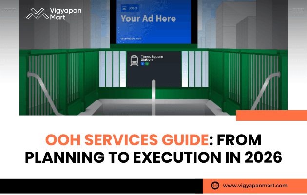 Green subway entrance with a digital billboard overhead displaying "Your Ad Here." Text below reads "OOH Services Guide: From Planning to Execution in 2026."