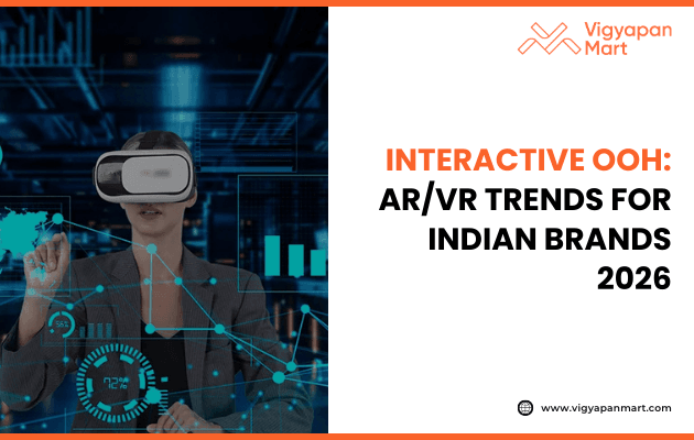 A person using VR goggles engages with a digital interface showing charts and graphs, alongside text about interactive OOH and AR VR trends for Indian brands in 2026, with the Vigyapan Mart logo and website displayed.