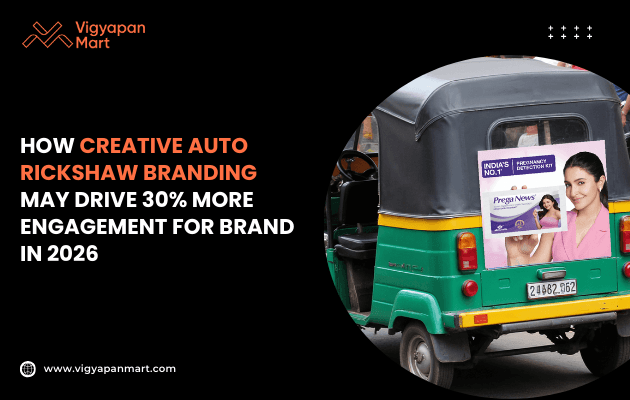 Auto rickshaw featuring an advertisement with a woman holding a product, showcasing creative branding strategies and text promoting higher brand engagement by 2026.
