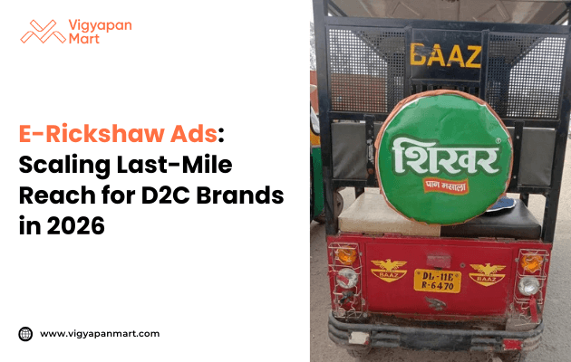 An e-rickshaw displays a circular ad on its back promoting a local business, alongside bold text about e-rickshaw advertising and scaling last-mile reach for D2C brands in 2026 on an orange and white background.