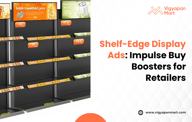 Retail display shelves featuring digital screens with beverage advertisements, showing the text “Shelf-Edge Display Ads: Impulse Buy Boosters for Retailers” and a logo in the top right corner.