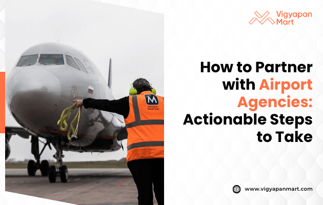 A ground crew member wearing a high-visibility vest uses signal wands to guide an airplane on the runway. Text reads “How to Partner with Airport Agencies: Actionable Steps to Take.”