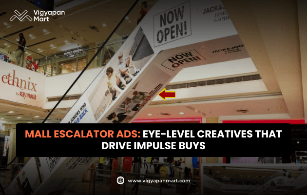 Mall interior featuring escalators wrapped in vibrant promotional posters. Bold headline reads "Mall Escalator Ads: Eye-Level Creatives That Drive Impulse Buys," highlighting strategic in-mall advertising designed to capture shopper attention and boost instant purchases.