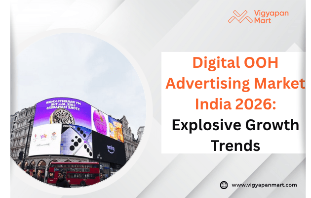 Digital OOH advertising screens showcasing the rapid growth of India's outdoor advertising market in 2026. Modern digital billboards, smart displays, and innovative DOOH solutions transforming brand communication.