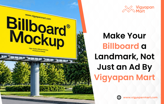 Creative billboard advertising on a busy city road that has become a local landmark people photograph | Vigyapan Mart