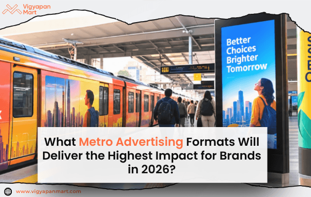 Full-train, station, DOOH and QR metro ad formats for brands | Vigyapan Mart