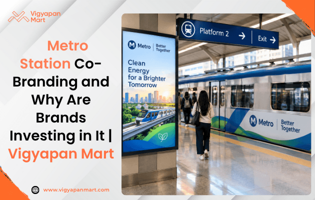 Metro station co-branding lets a brand add its name to a metro station, with branding across entry points, concourses, and platforms. | Vigyapan Mart