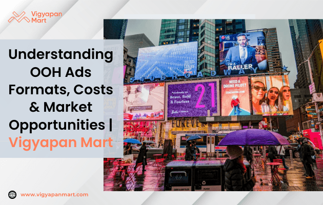 Types of OOH advertising in India including billboards, metro, bus, e-rickshaw and DOOH | Vigyapan Mart