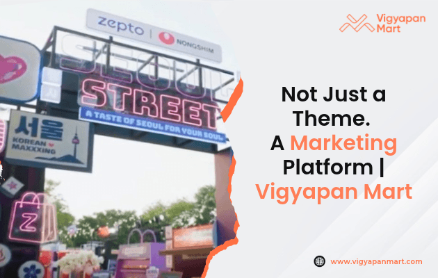 Zepto Seoul Street fandom marketing and OOH advertising lessons for Indian brands